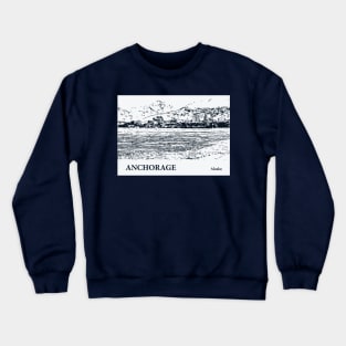 Anchorage - Alaska Crewneck Sweatshirt